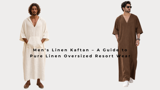 Men's Linen Kaftan – A Guide to Pure Linen Oversized Resort Wear