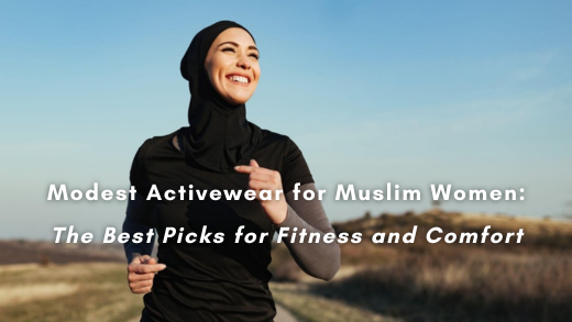 Modest Activewear for Muslim Women: The Best Picks for Fitness and Comfort